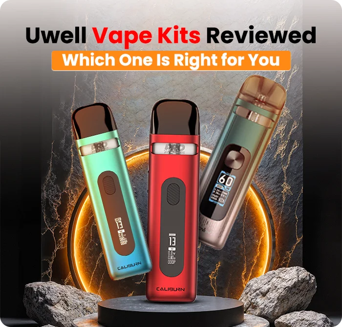 Uwell Vape Kits Reviewed Which Fits You? Uwell Vape Kits Reviewed Which Fits You?
