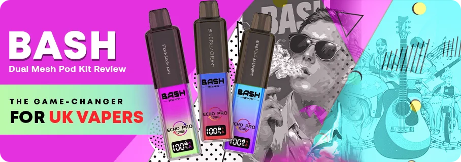 BASH_Dual_Mesh_Pod_Kit_Review_The_Game Changer_for_UK_Vapers_46b6481c 5354 401b 987f 190016ac4f42