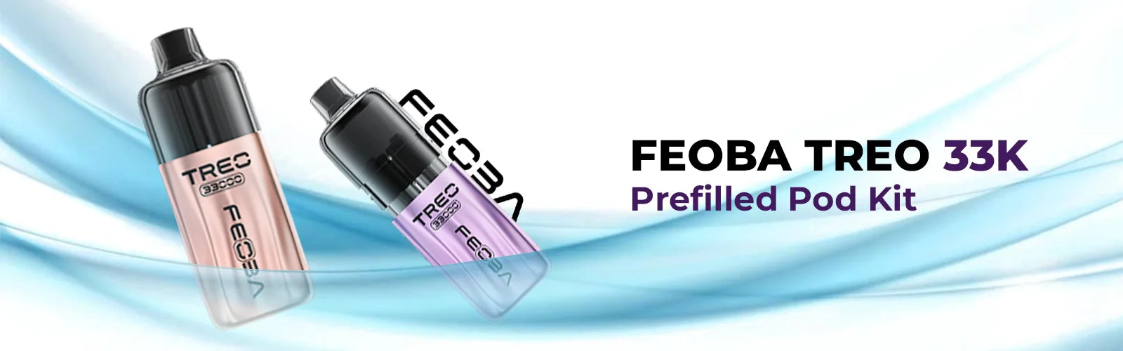feoba treo 33k prefilled pod kit_7ac6068a 4025 4fd9 b1d8 59fe17da6c6c