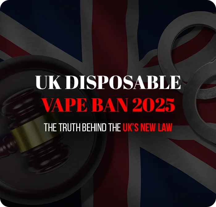 UK Disposable Vape Ban 2025 - The Truth Behind The UK’s New Law