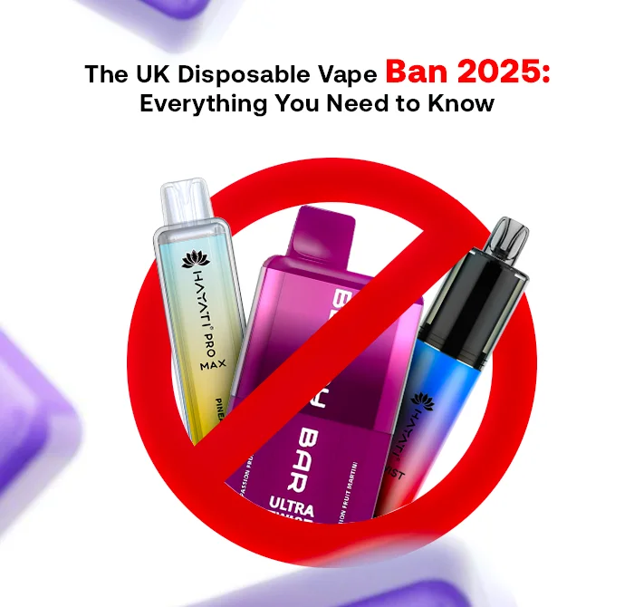 The UK Disposable Vape Ban 2025: Everything You Need to Know