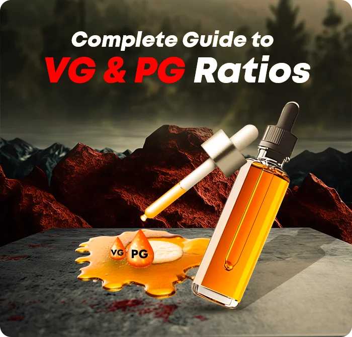 Complete Guide to VG & PG Ratios