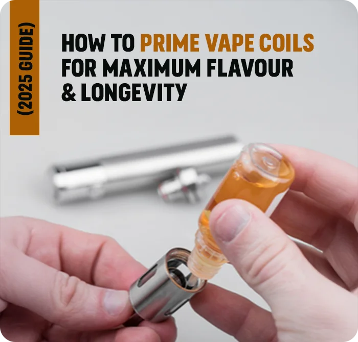 How to Prime Vape Coils for Maximum Flavour & Longevity