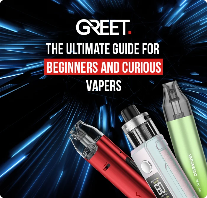 Beginners Guide to Vaping - Greetvape UK Beginners Guide to Vaping - Greetvape UK