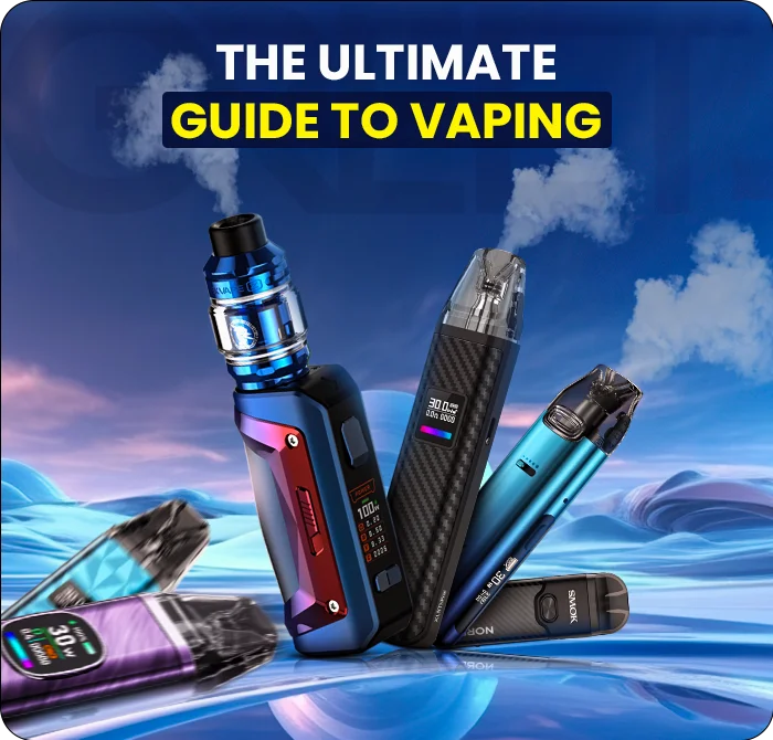 The Ultimate Guide to Vaping