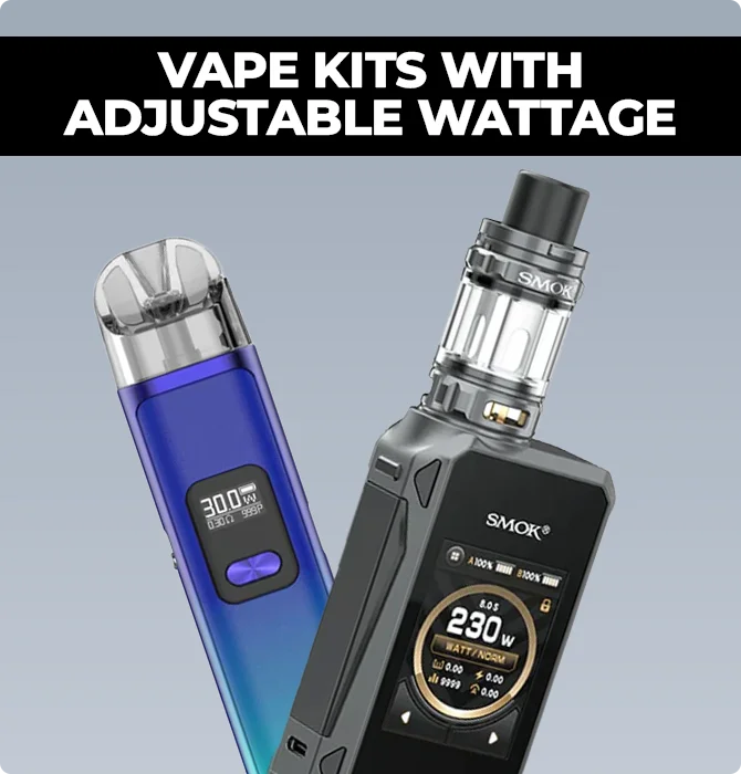 Why Vape Kits With Adjustable Wattage Are A Game-Changer