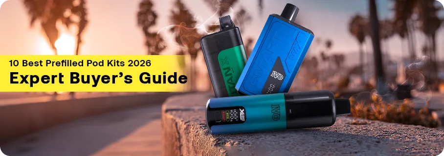 10_Best_Prefilled_Pod_Kits_2026_Expert_Buyer_s_Guide_banner