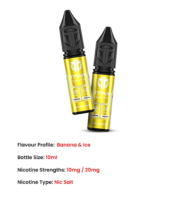 2nd_Banana_Ice_Titan_Salts_10ml_Nic_Salt_E_Liquid_features