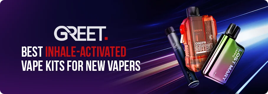 Best Inhale-Activated Vape Kits for Beginners Best Inhale-Activated Vape Kits for Beginners
