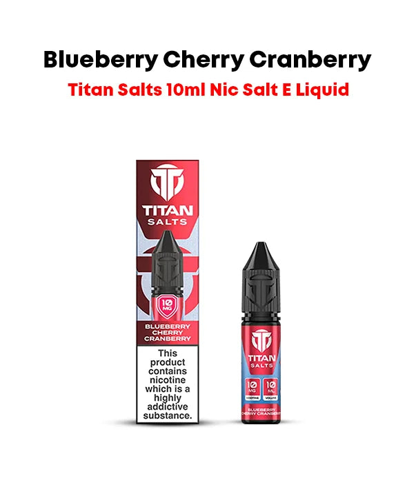Blueberry_Cherry_Cranberry_Titan_Salts_10ml_Nic_Salt_E_Liquid
