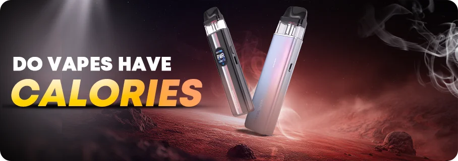 Do Vapes Have Calories? Facts on Vaping & Weight Gain Do Vapes Have Calories? Facts on Vaping & Weight Gain