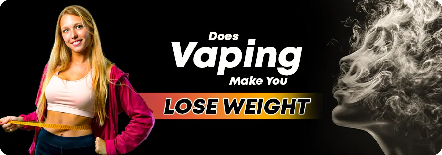 Does_Vaping_Make_You_Lose_Weight_banner