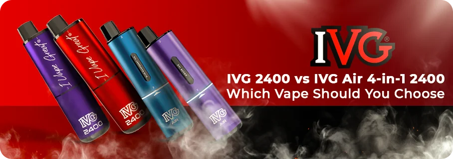 IVG 2400 or IVG Air 4-in-1? Full Vape Review IVG 2400 or IVG Air 4-in-1? Full Vape Review