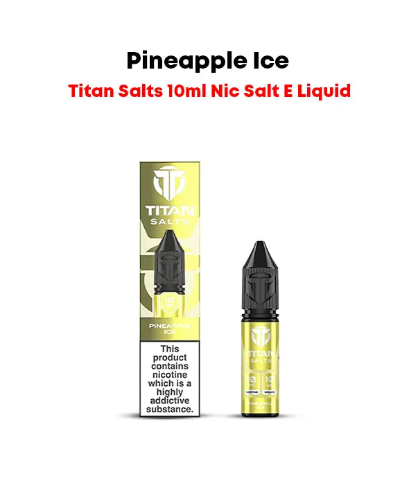 Pineapple_Ice_Titan_Salts_10ml_Nic_Salt_E_Liquid