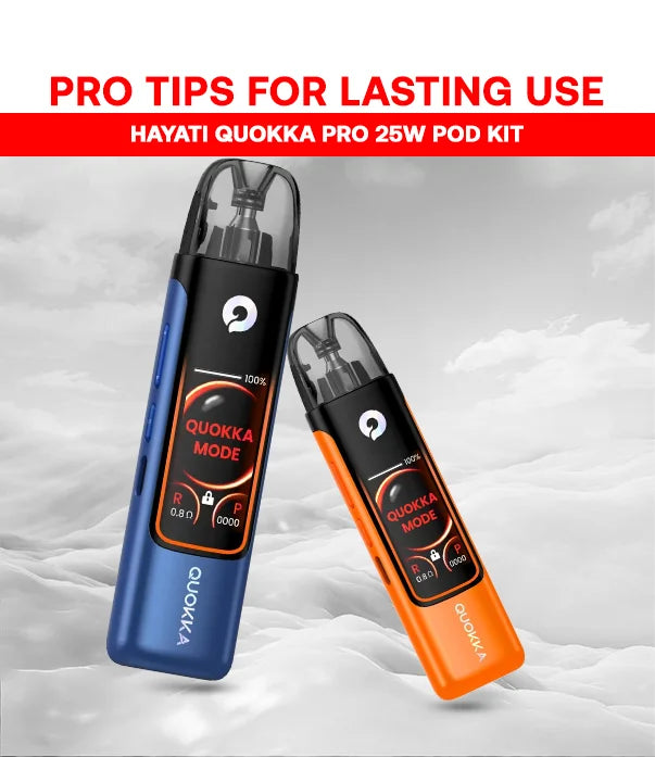 Pro_Tips_For_Lasting_Use_ _Hayati_Quokka_Pro_25W_Pod_Kit