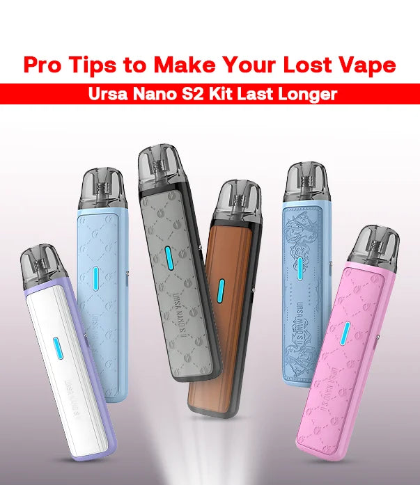 Pro_Tips_to_Make_Your_Lost_Vape_Ursa_Nano_S2_Kit_Last_Longer