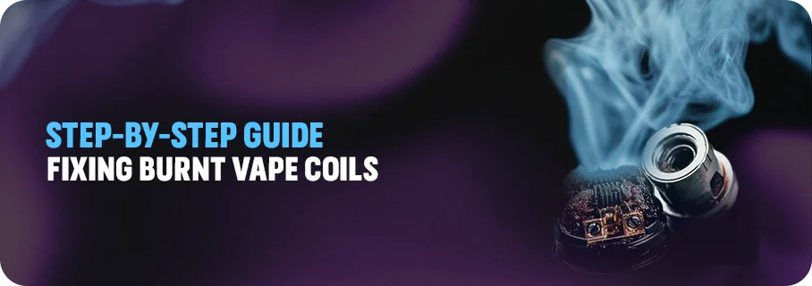 How to Fix Burnt Vape Coils | Step-by-Step Guide How to Fix Burnt Vape Coils | Step-by-Step Guide