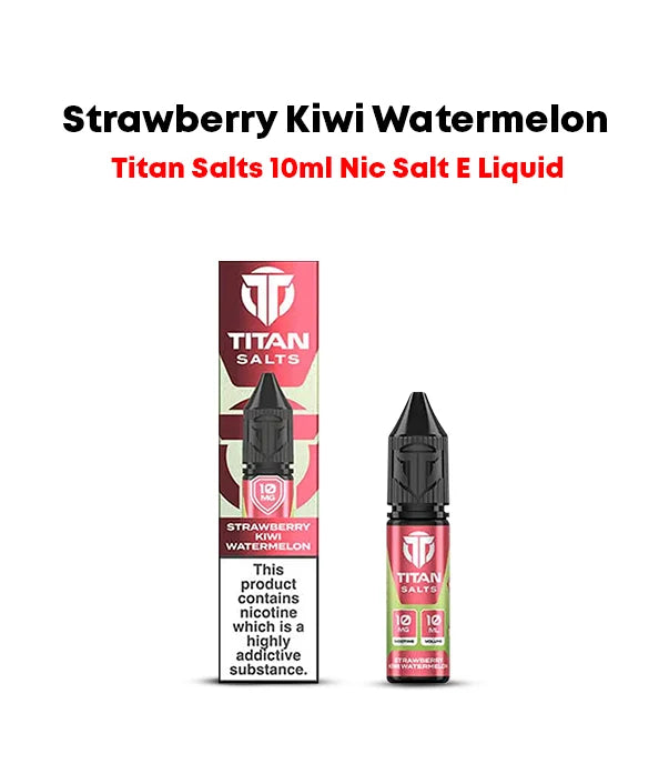 Strawberry_Kiwi_Watermelon_Titan_Salts_10ml_Nic_Salt_E_Liquid