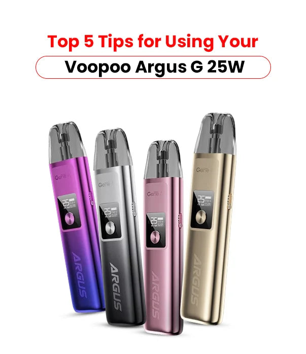 Top_5_Tips_for_Using_Your_Voopoo_Argus_G_25W