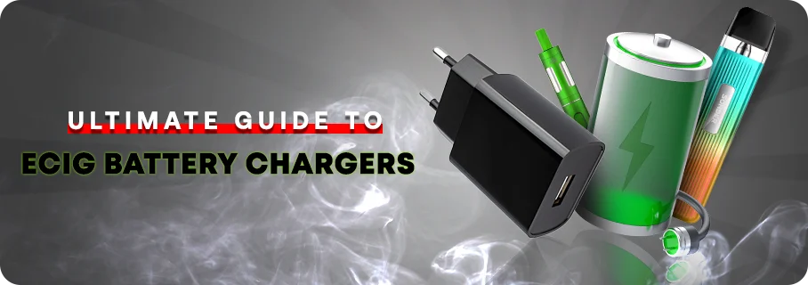 Ultimate_Guide_to_Ecig_Battery_Chargers_banners