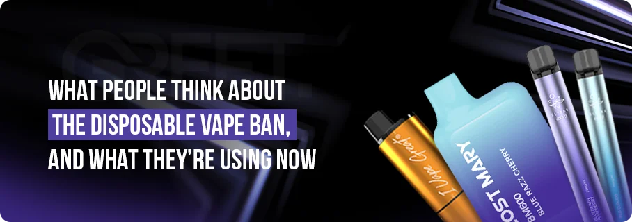 UK Vape Ban Reactions & Best Alternatives Now UK Vape Ban Reactions & Best Alternatives Now